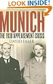 Munich: The 1938 Appeasement Crisis