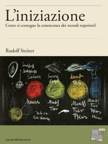 L'iniziazione (I Grandi dell'Educazione) (Italian Edition)