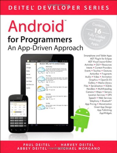 Android for Programmers: An App-Driven Approach (Deitel Developer Series)