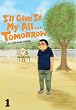 I'll Give It My All... Tomorrow, Volume 1