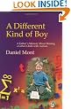 A Different Kind of Boy: A Father's Memoir About Raising a Gifted Child with Autism