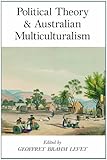 Political theory and Australian multiculturalism