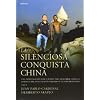 La silenciosa conquista china (Memoria (critica))