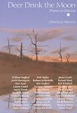 Deer Drink the Moon: Poems of Oregon