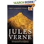 The Golden Volcano: The First English Translation of Verne's Original Manuscript (Bison Frontiers of Imagination)