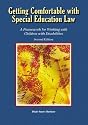 Getting Comfortable with Special Education Law: A Framework for Working with Children with Disabilities