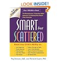 Smart but Scattered: The Revolutionary "Executive Skills" Approach to Helping Kids Reach Their Potential