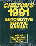 Chilton’s 1991 Automotive Service Manual: Motor Age Professional Mechanic’s Edition