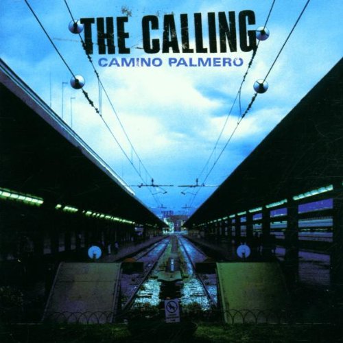 The Calling - Wherever You Will Go [March 2002] Lyrics - Zortam Music