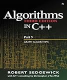 Algorithms in C++ Part 5: Graph Algorithms (3rd Edition): Graph Algorithms Pt.5