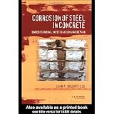 corrosion of steel in concrete understanding investigation and repair