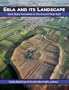 Ebla and its Landscape: Early State Formation in the Ancient Near East