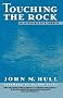 Touching the Rock: An Experience of Blindness