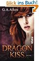 Dragon Kiss: Roman
