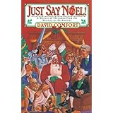 Just say Noel: A History of Christmas from the Nativity to the Nineties