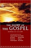 The glory of the gospel : Keswick 2005