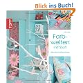 Farbwelten mit Stoff: Wohnr�ume farbig anziehen