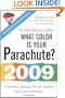What Color Is Your Parachute? 2009: A Practical Manual for Job-Hunters and Career-Changers