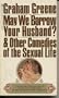 May We Borrow Your Husband?: And Other Comedies of the Sexual Life