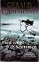 Mad Dogs and Scotsmen