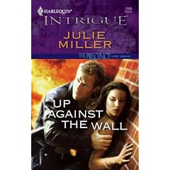 Up Against The Wall (Harlequin Intrigue Series)