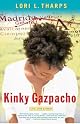 Kinky Gazpacho: Life, Love & Spain