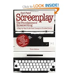 Screenplay: The Foundations of Screenwriting
