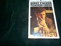 Bobby Fischer Teaches Chess