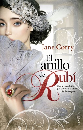 El anillo de rubí (Ficción) (Spanish Edition)