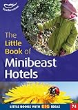 The little book of minibeast hotels