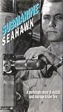 Submarine Seahawk [VHS]