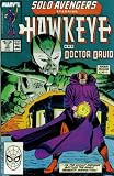 Solo Avengers #10 : Featuring Hawkeye and Doctor Druid (Marvel Comics)