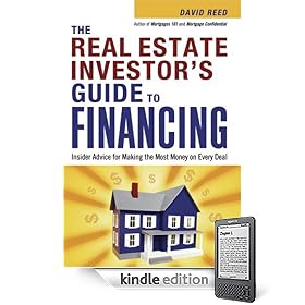 The Real Estate Investor's Guide to Financing: Insider Advice for Making the Most Money on Every Deal