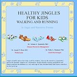 Healthy Jingles for Kids: Walking & Running