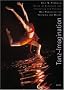 Tanz-Imagination: Stark im Ausdruck und perfekt in der Technik: Das Handbuch f�r Training und B�hne