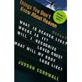 Things You Don't Know About Heaven by Judson Cornwall