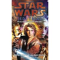 Jedi Trial (Star Wars: Clone Wars Novel)