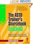 Coaching: The ASTD Trainer's Sourcebook