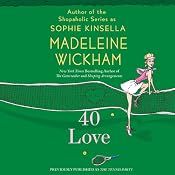 40 Love: A Novel | [Madeleine Wickham]
