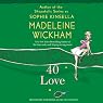 40 Love: A Novel