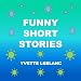 Short Stories -- All Wholesome -- Single Author -- 48 Funny Stories Short Stories -- All Wholesome -- Single Author -- 48 Funny Stories