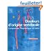 Douleurs d'origine vert�brale : Comprendre, diagnostiquer et traiter
