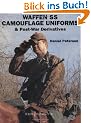 Waffen-SS Camouflage Uniforms: & Post-War Derivatives (Europa Militaria)