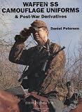 Waffen-SS Camouflage Uniforms: & Post-War Derivatives (Europa Militaria)