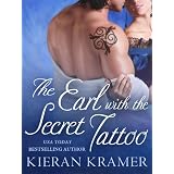 The Earl with the Secret Tattoo (House of Brady) ~ Kieran Kramer