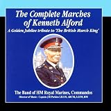 The Complete Marches Of Kenneth Alford