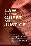 Law and the Quest for Justice (Contemporary Society Series)