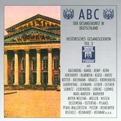 ABC der Gesangskunst in Deutschland - Historisches Gesangslexikon Teil 3