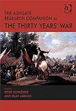 The Ashgate research companion to the Thirty Years' War