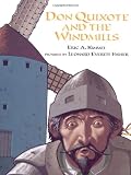 Don Quixote and the Windmills (0374318255) by Kimmel, Eric A.